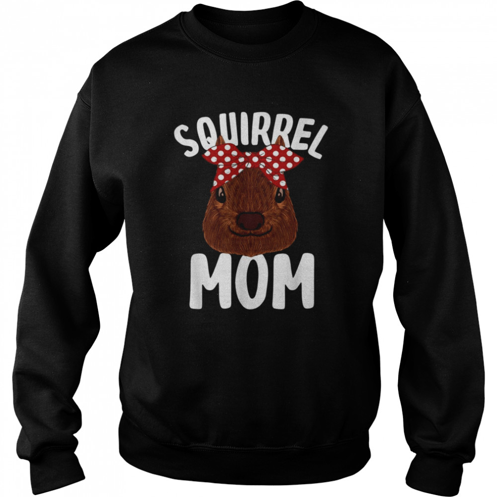 Squirrel Mom Cool Squirrel Mama  Unisex Sweatshirt