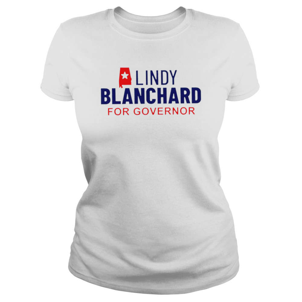 Lindy Blanchard for Governor 2022 T-shirt Classic Women's T-shirt