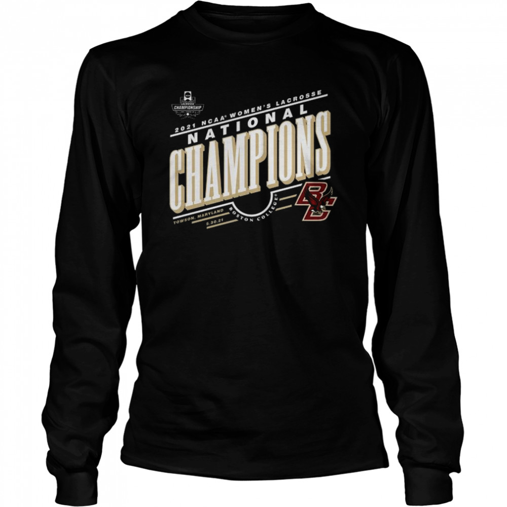 Boston College Eagles Fanatics Branded 2021 Ncaa Women’s Lacrosse National Champions T- Long Sleeved T-shirt