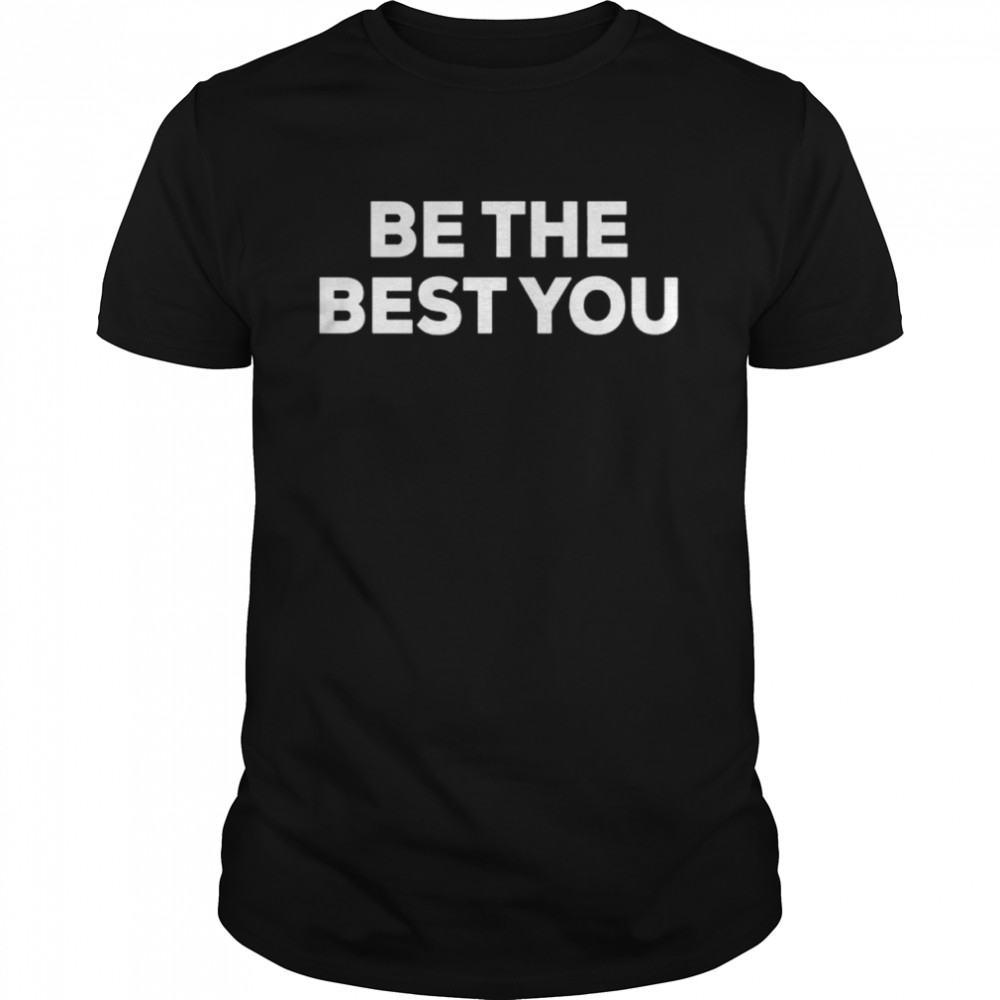 Los angeles chargers austin ekeler be the best you shirt