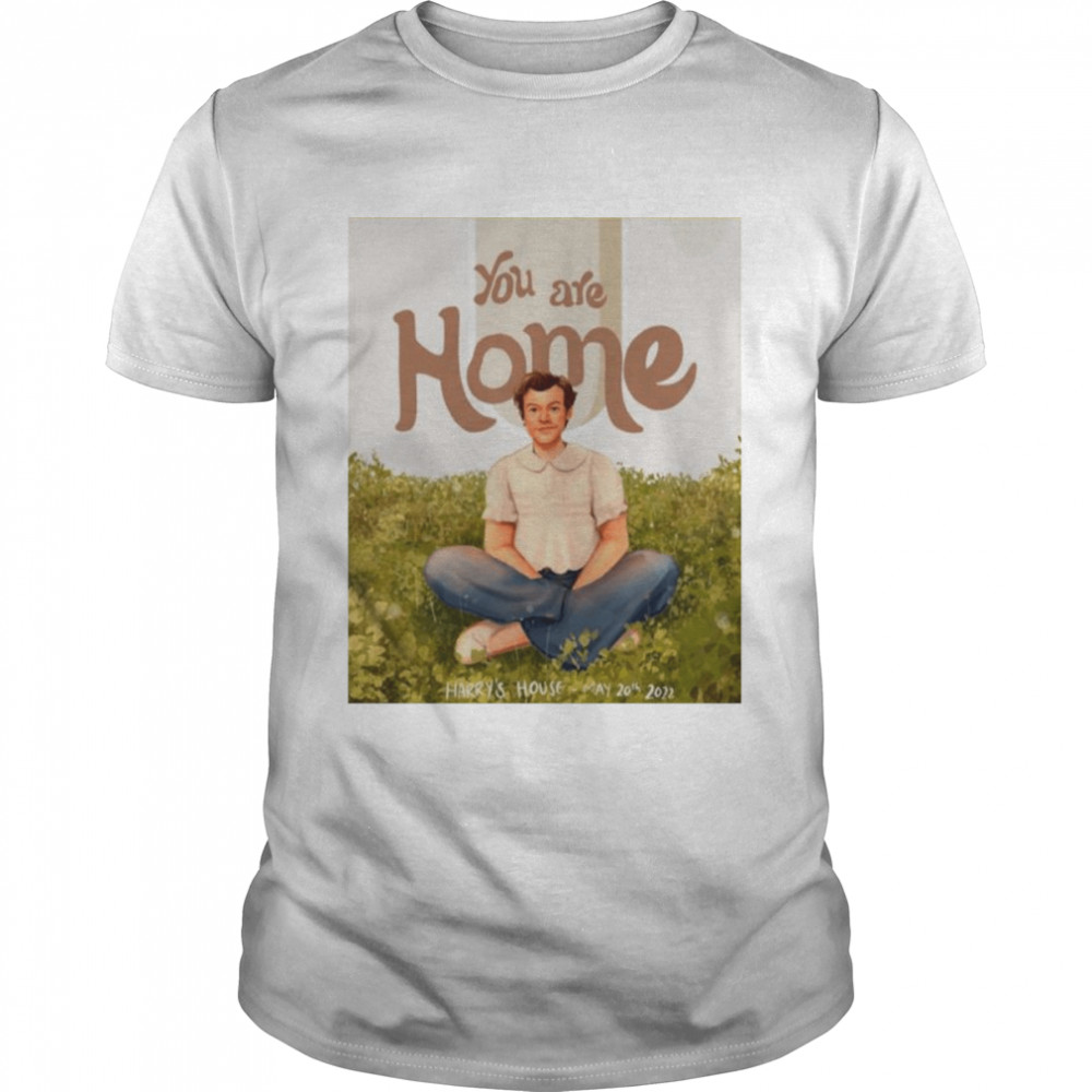You Are Home Harry’s House  Classic Men's T-shirt