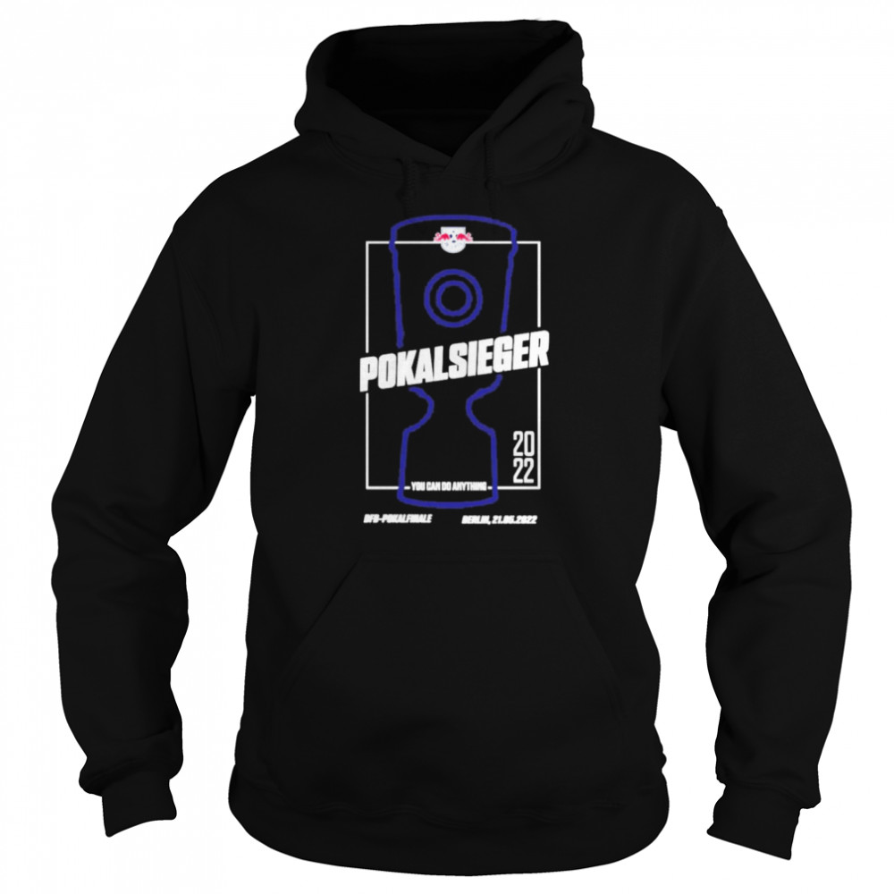 Pokalsieger You Can Do Anything  Unisex Hoodie