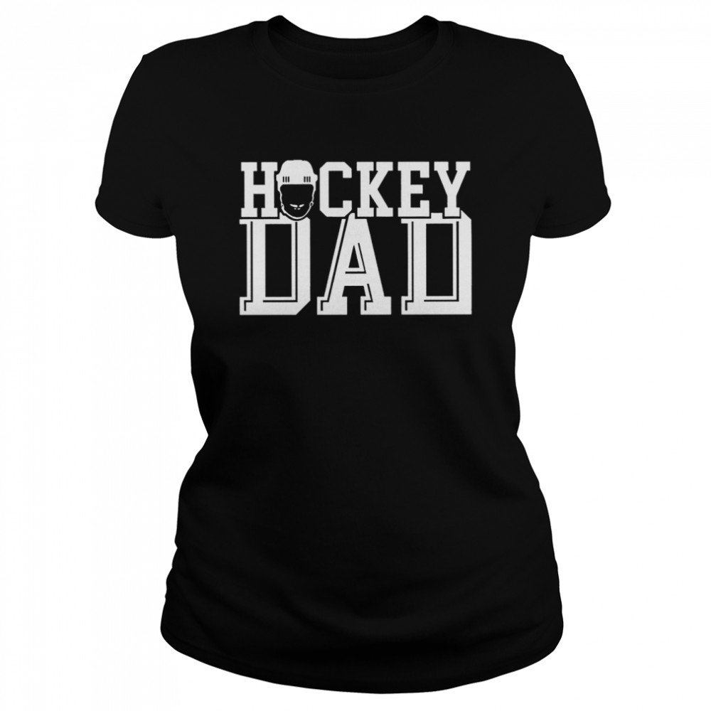 Hockey Dad shirt Classic Women's T-shirt