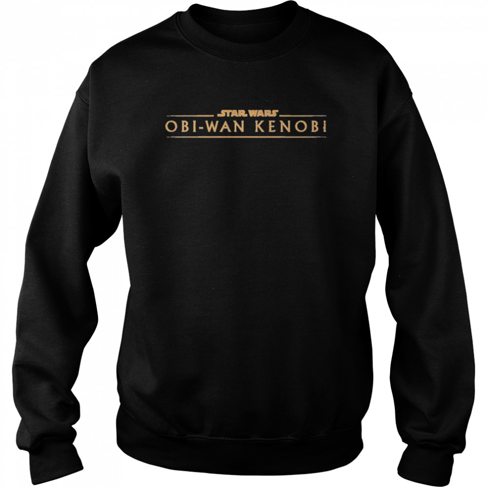 Star Wars Obi-Wan Kenobi shirt Unisex Sweatshirt
