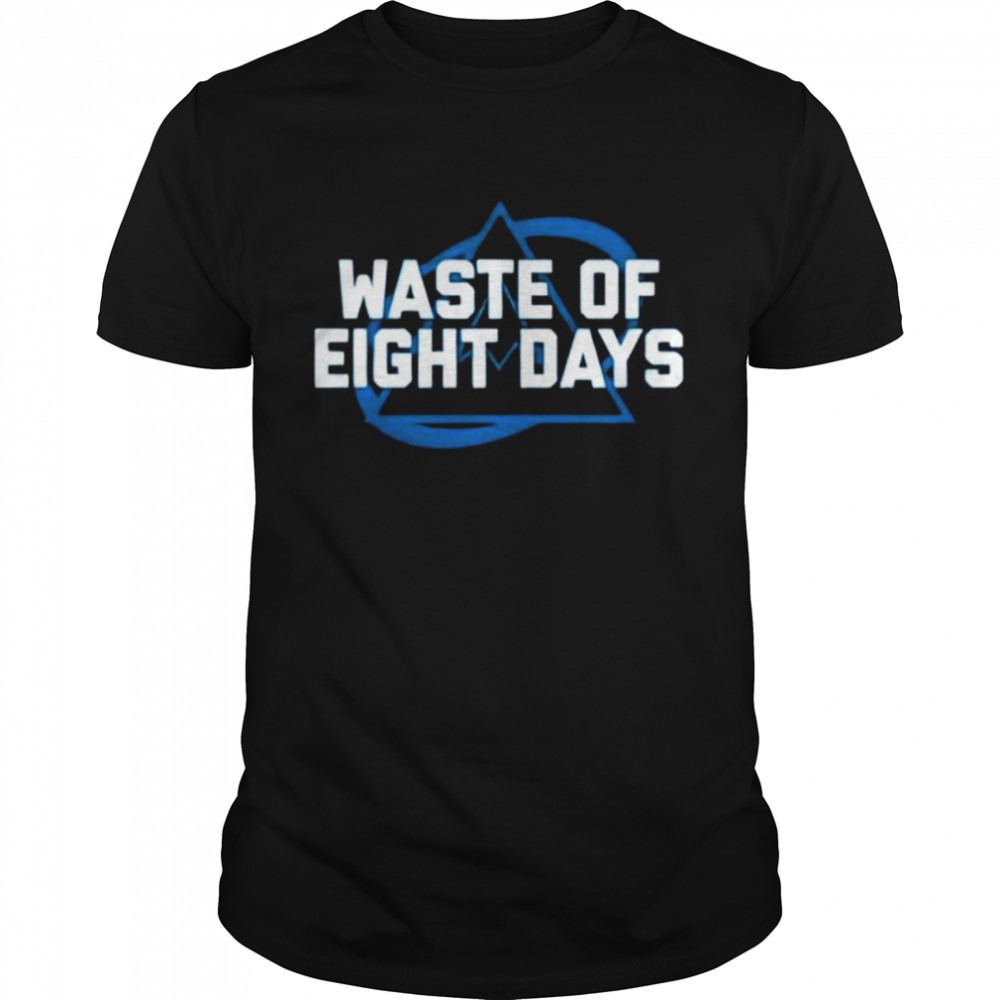 Colorado avalanche waste of eight days shirt