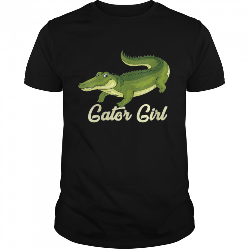 Gator Girl I Gator I Crocodile Reptile IAlligator Shirt