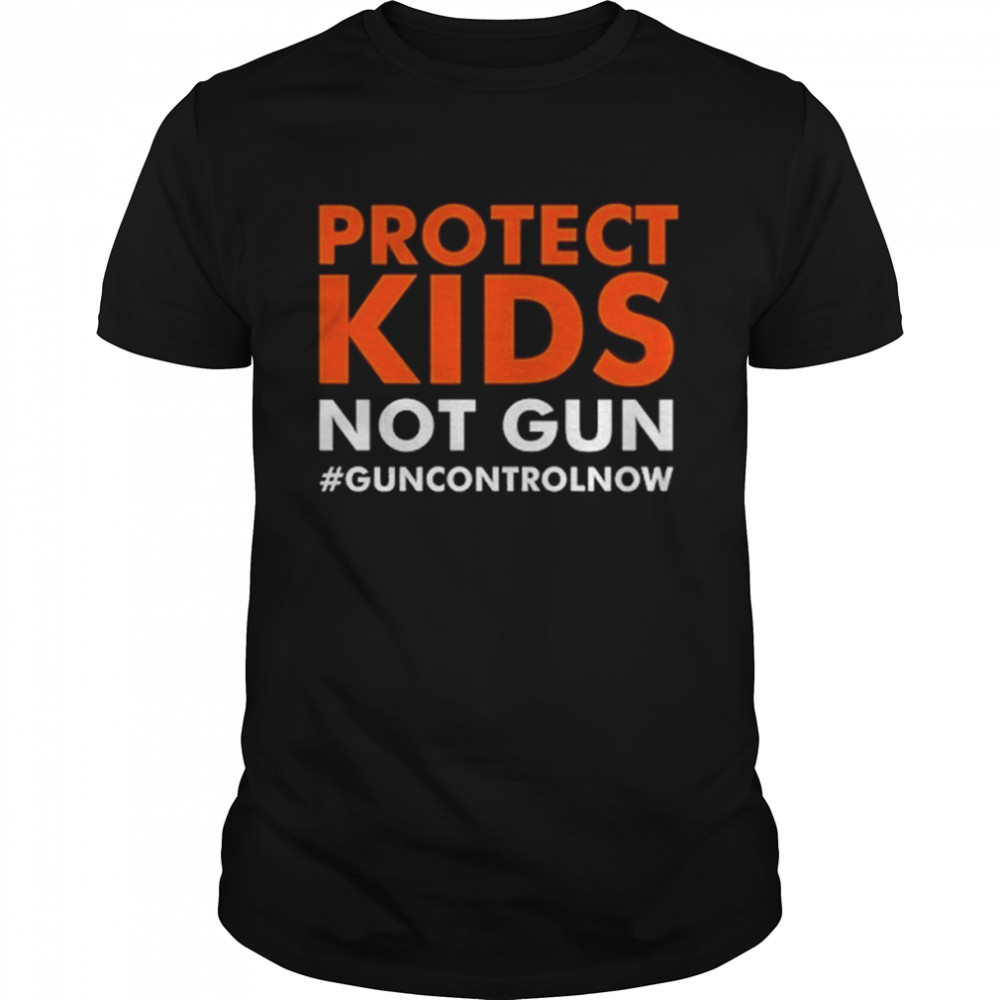 Protect Kids Not Guns, Support Gun Control, Pray For Uvalde Shirt