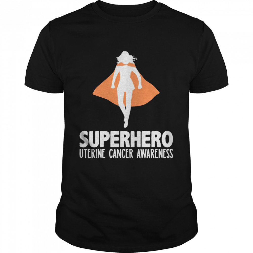 Superhero Uterine Cancer Awareness Shirt