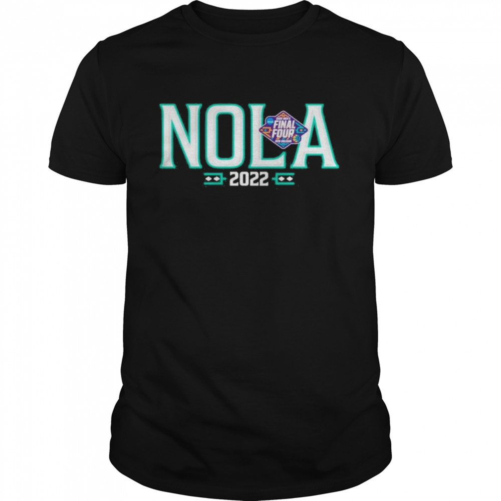 NCAA 2022 Men’s Basketball March Madness Final Four NOLA T-Shirt
