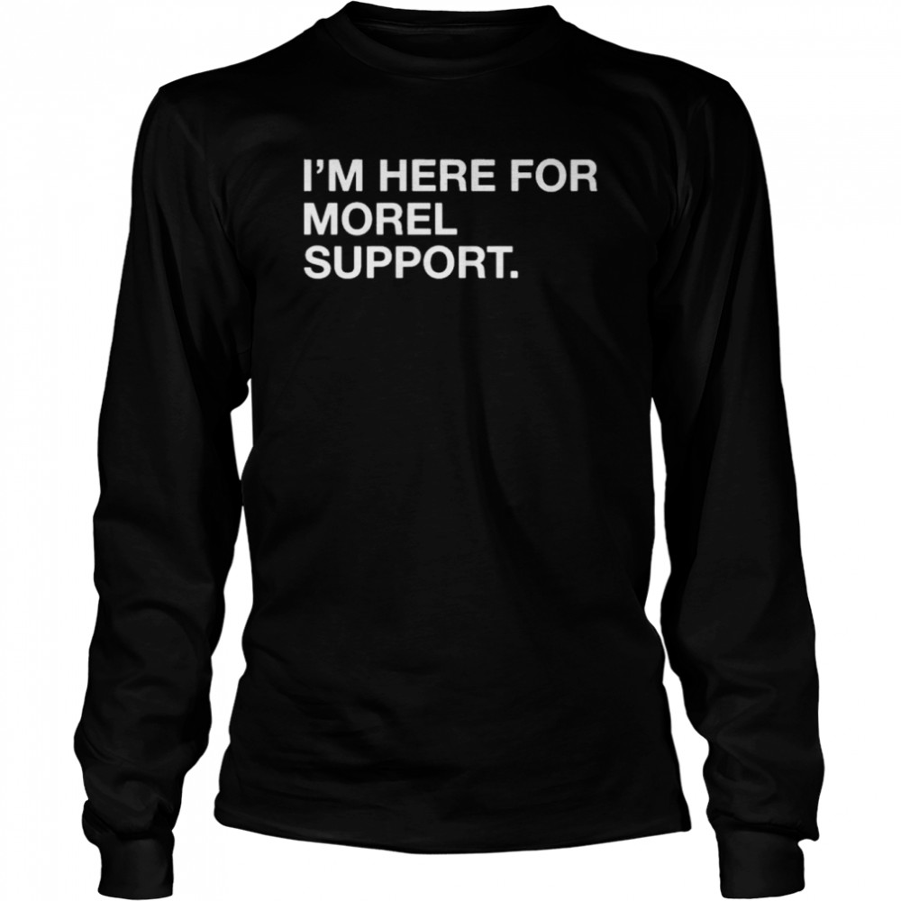 Mlb Players Inc Obvious I’m Here For Morel Support T- Long Sleeved T-shirt