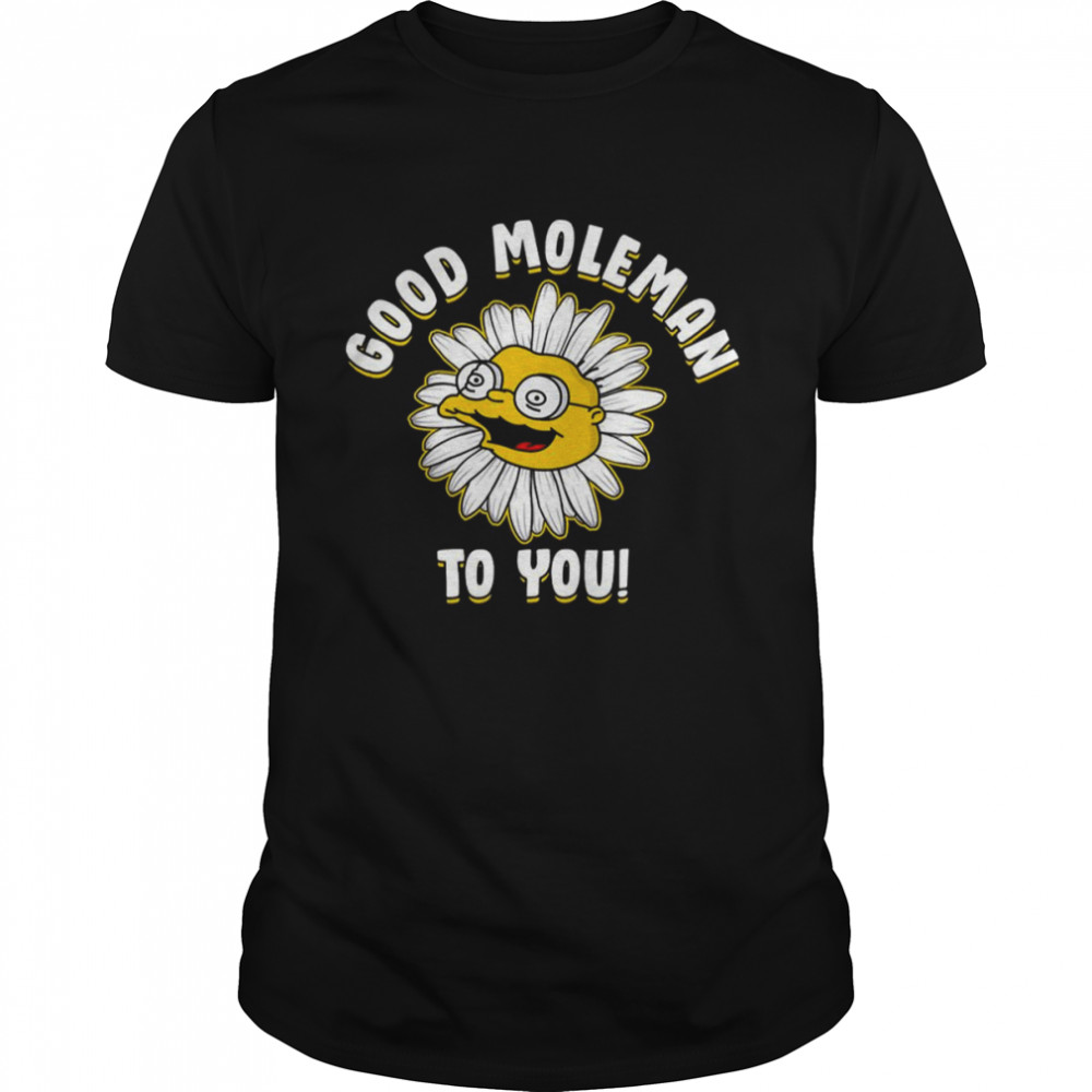 Good Moleman To You The Simpsons 90s Cartoon Classic Men's T-shirt
