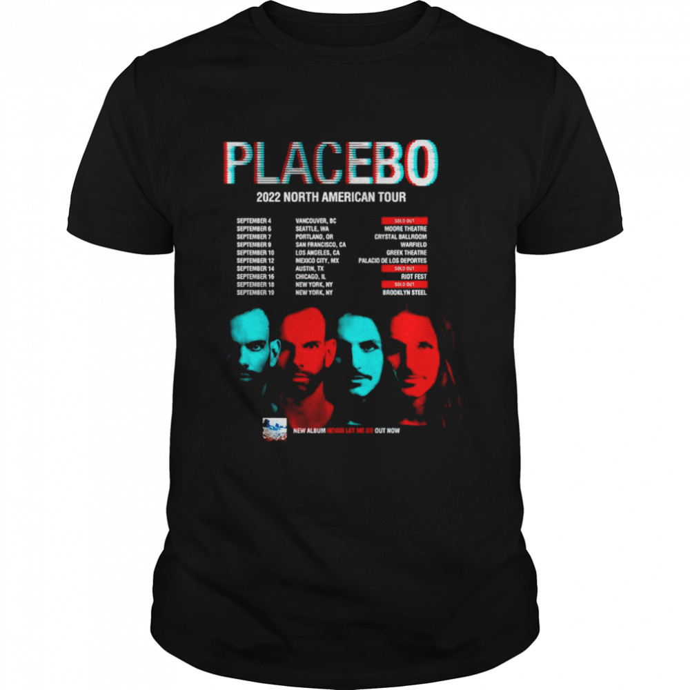 Placebo 2022 North American Tour shirt