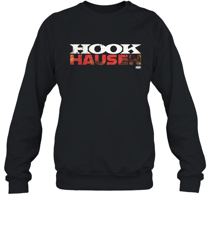 Aew Hook Send Hook T  Unisex Sweatshirt