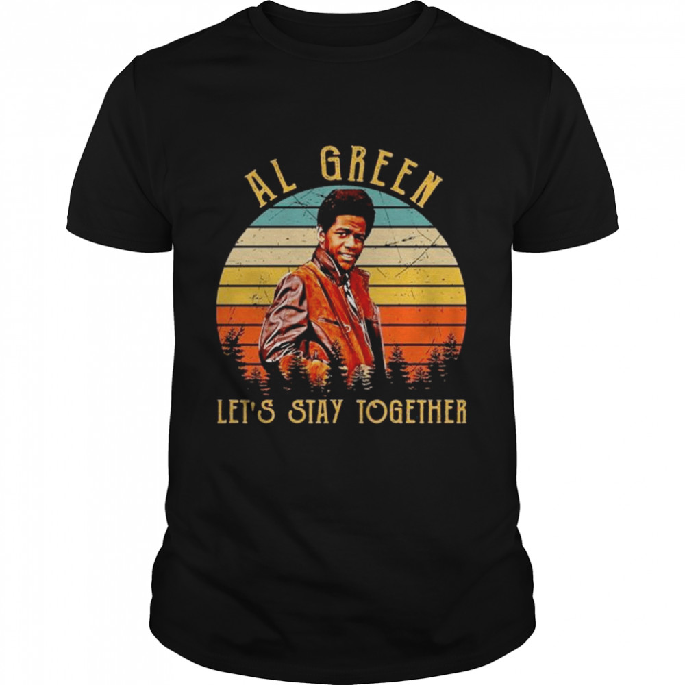 Al green let’s stay together vintage shirt Classic Men's T-shirt