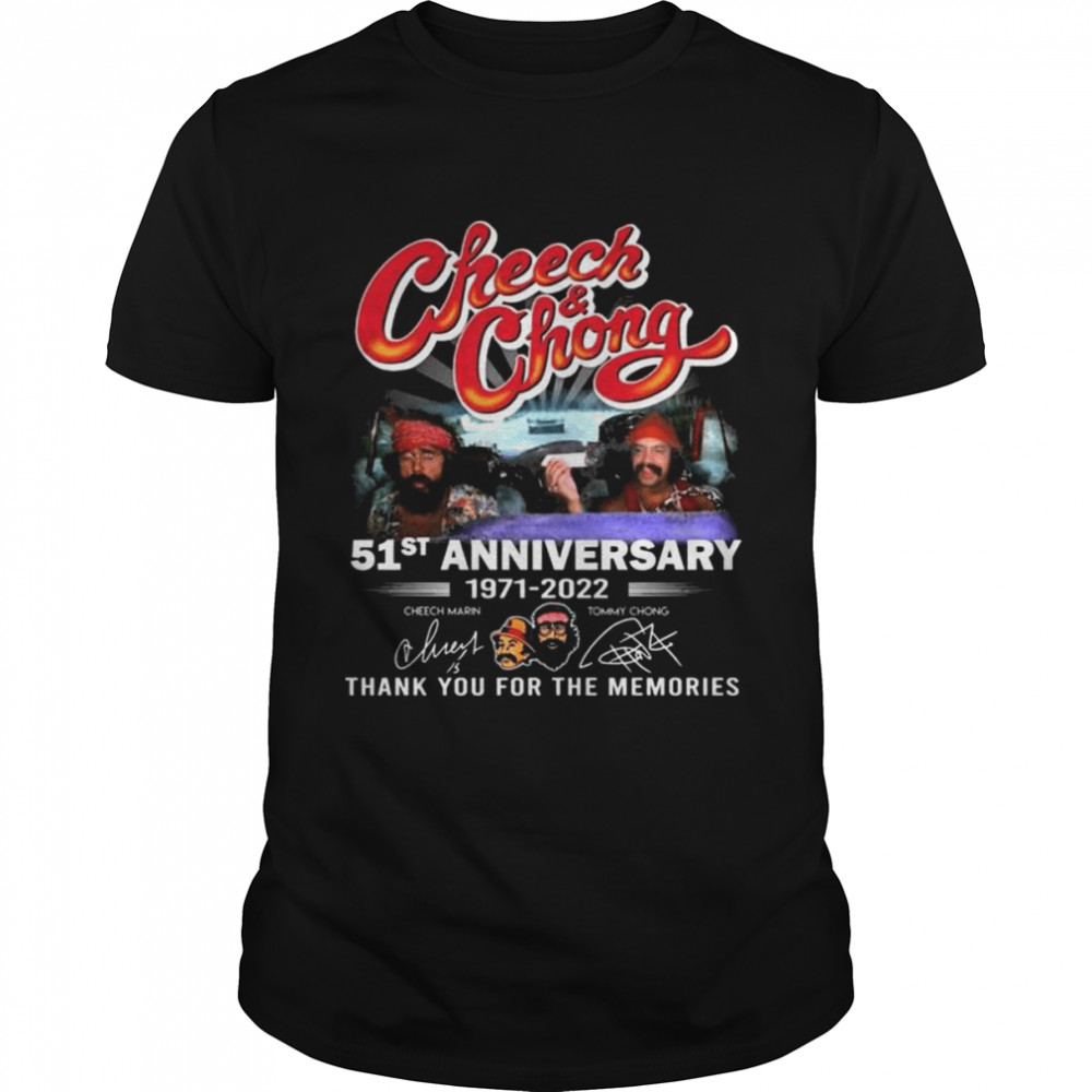 Cheech and Chong 51st anniversary 1971 2022 thank you for the memories signatures shirt Classic Men's T-shirt