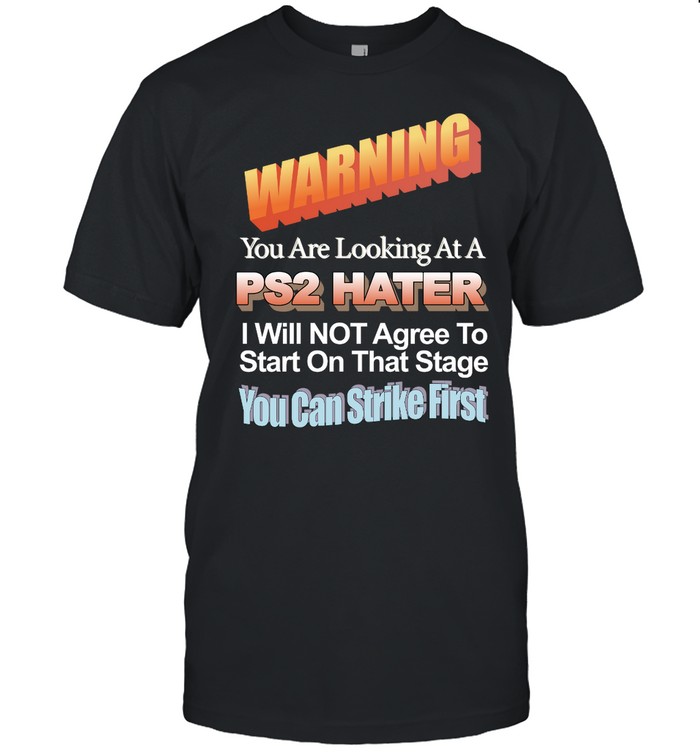 Warning You Are Looking At A Ps2 Hater  Classic Men's T-shirt