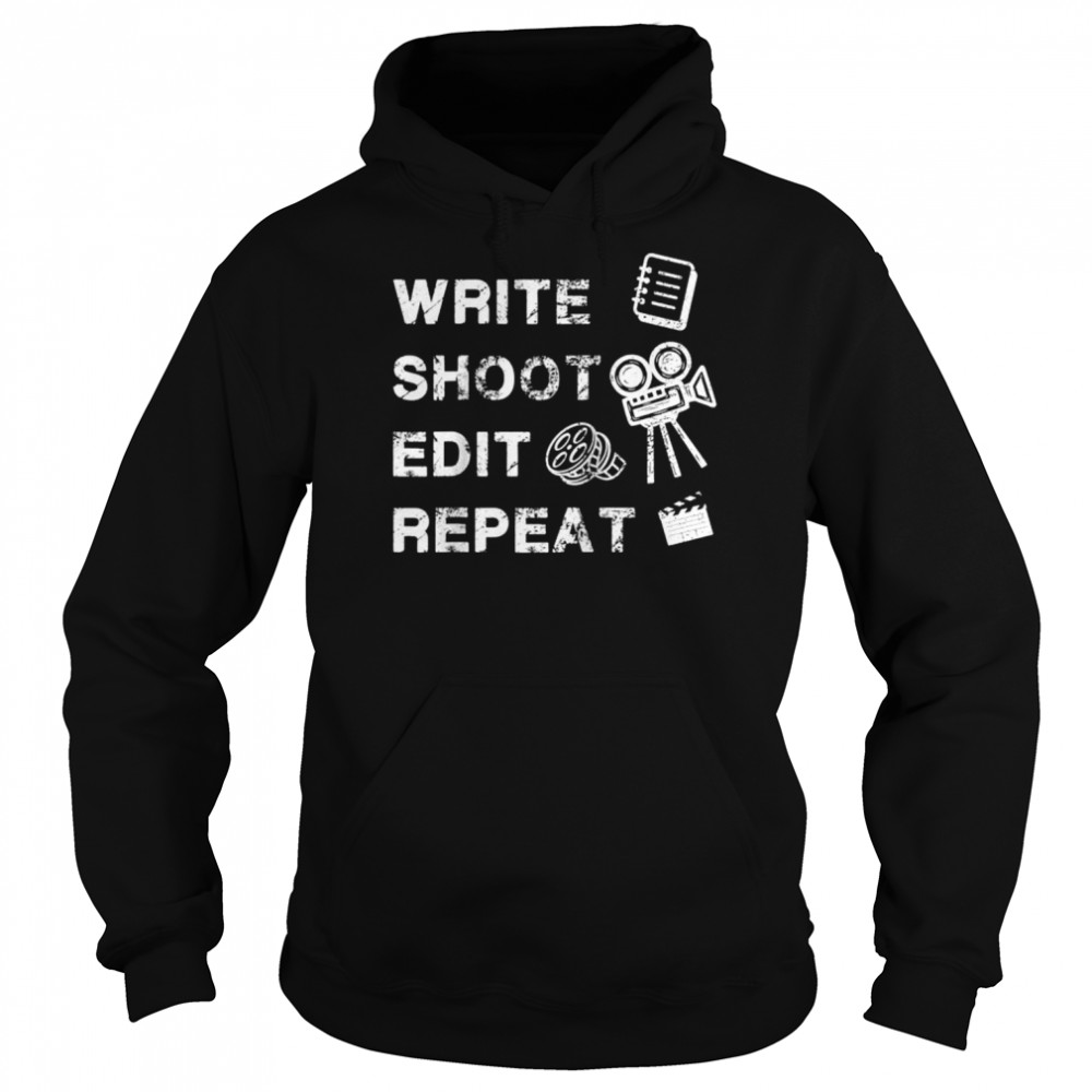 Movie Maker Write Shoot Edit Repeat Movie Director Shirt - Copy - Trend T  Shirt Store Online