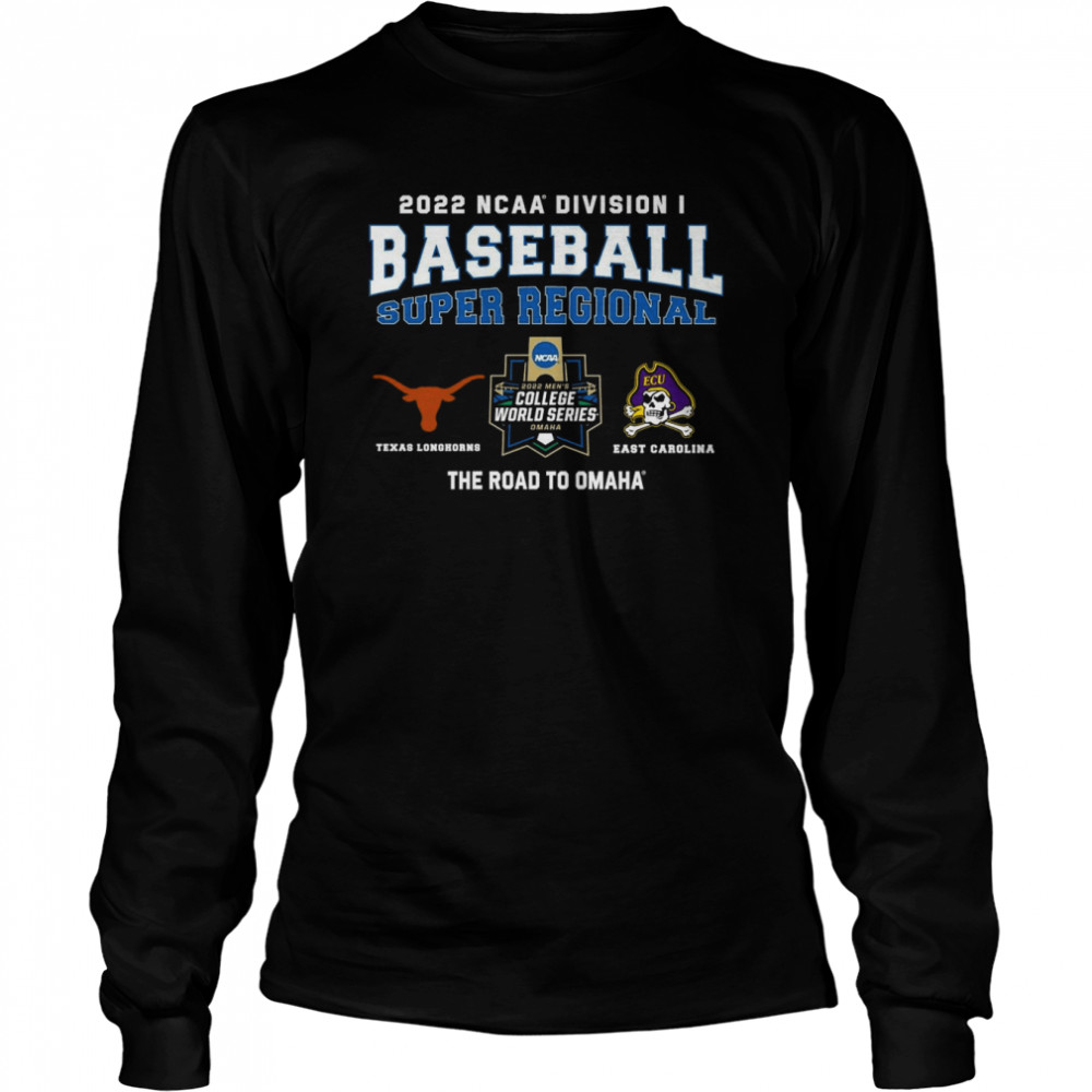 Texas vs East Carolina 2022 NCAA Division I Baseball Super Regional  Long Sleeved T-shirt