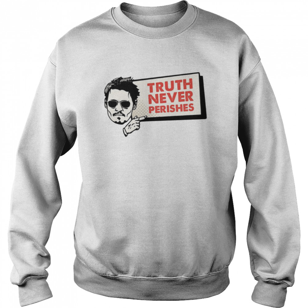 ruth Never Perishes Johnny shirt Unisex Sweatshirt