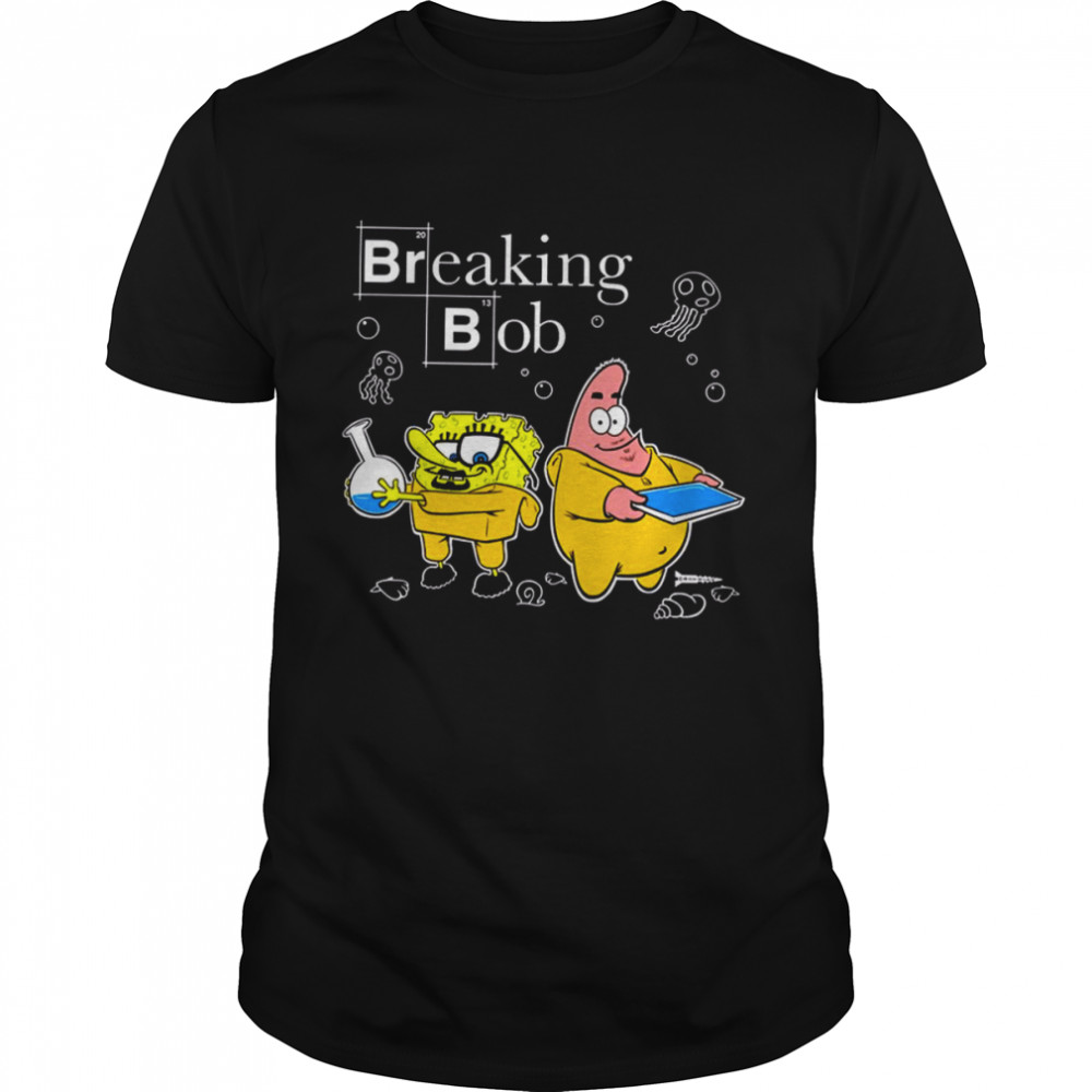 Breaking Bob Breaking Bad shirt