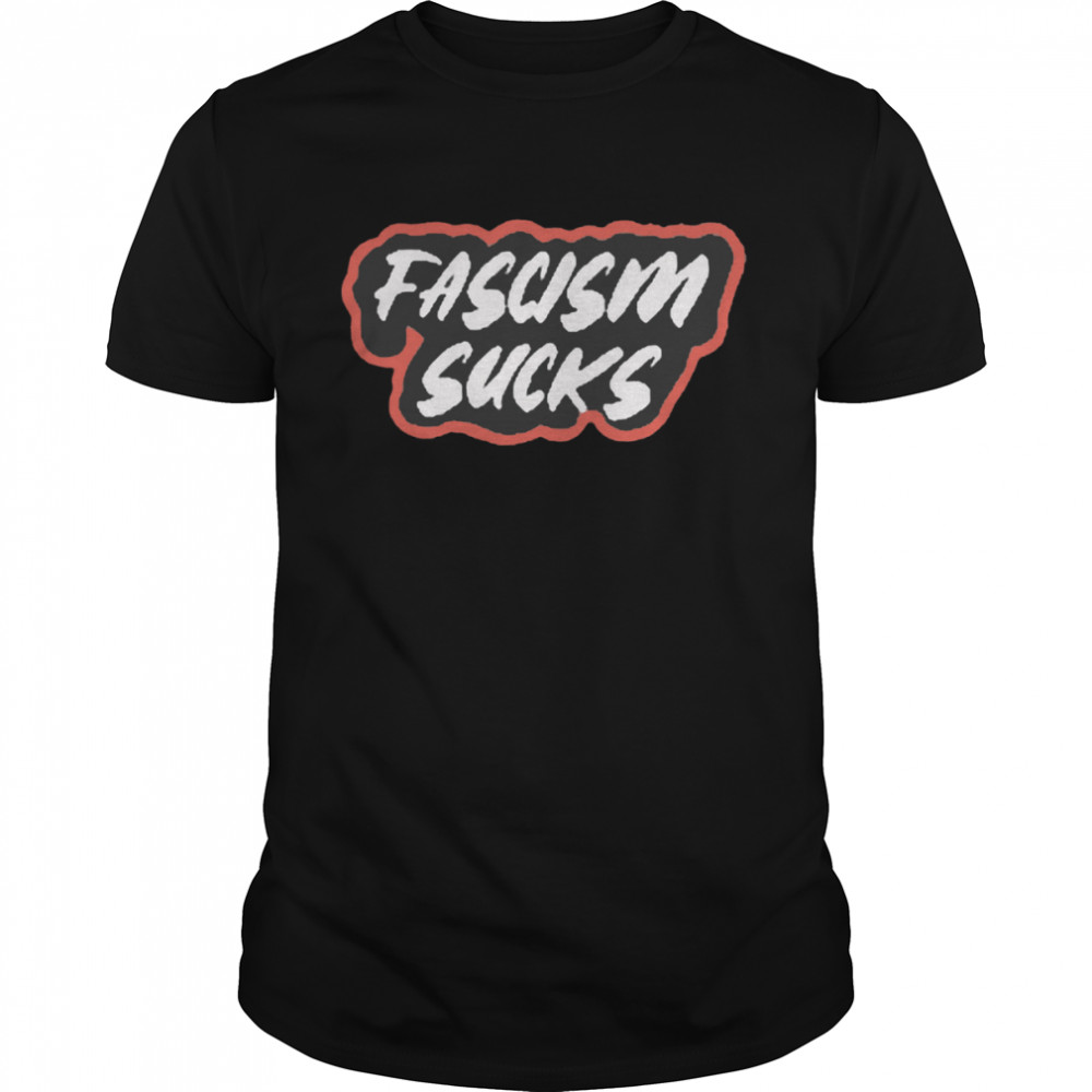 Fascism Sucks  Classic Men's T-shirt