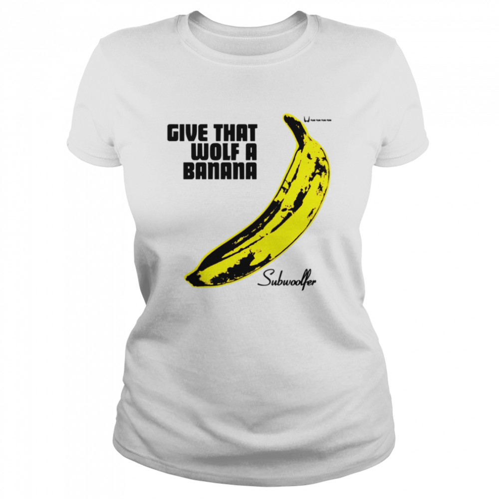 Subwoolfer Warhol Give That Wolf A Banana Norway Eurovision shirt Classic Women's T-shirt