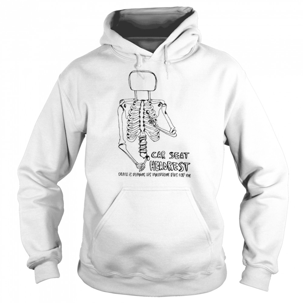 Death Is Playing His Xylophone Ribs For Me  Unisex Hoodie