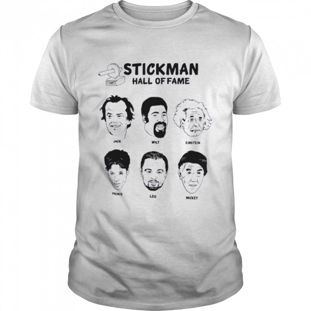 Stickman Hall Of Fame Shirt