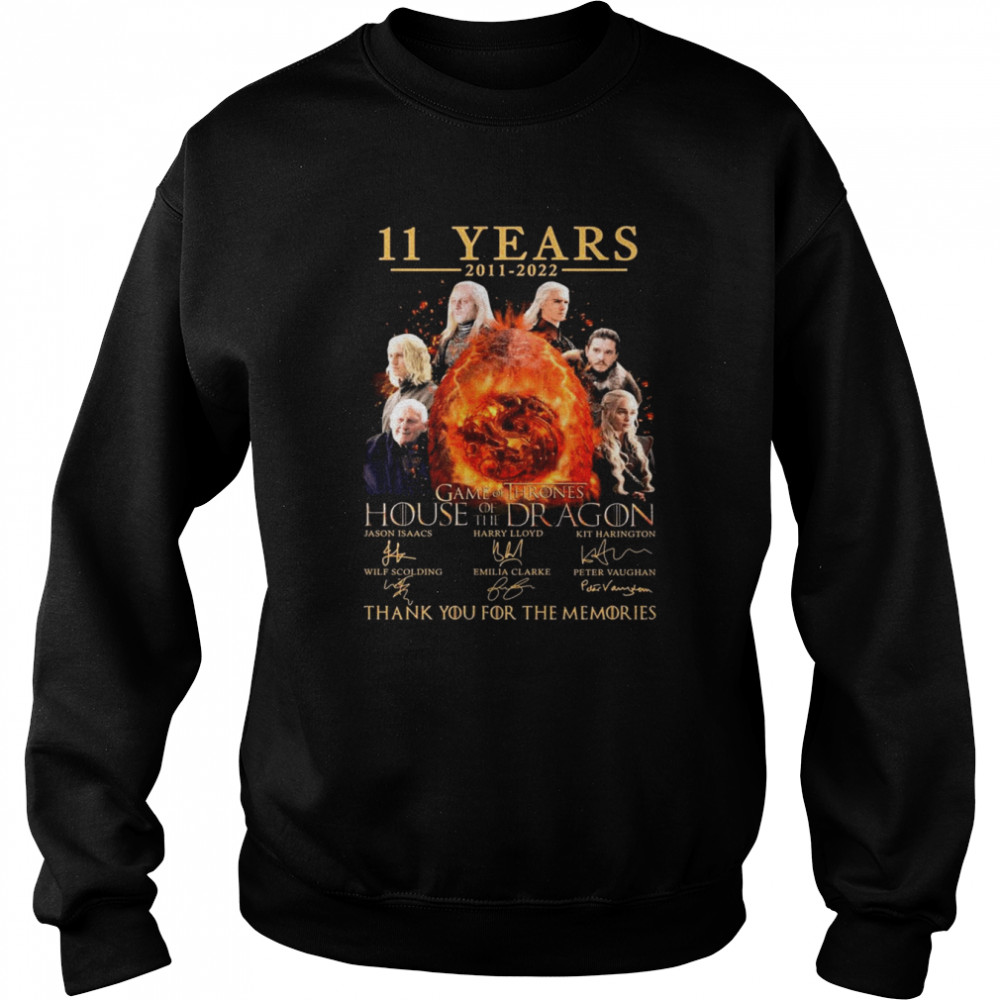 11 Years 2011-2022 Game Of Thrones House Of The Dragon Signatures Thank You For The Memories Unisex Sweatshirt