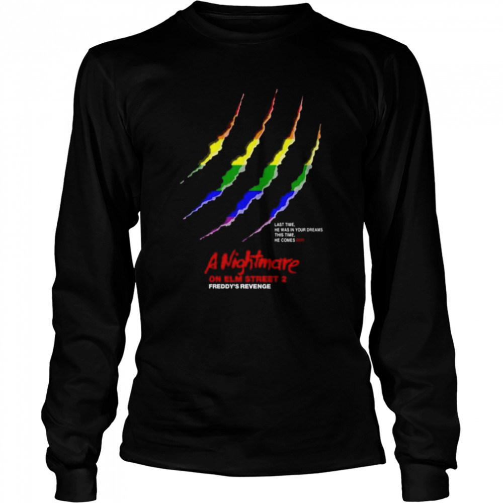 A nightmare on elm street last time he was in your dreams shirt Long Sleeved T-shirt