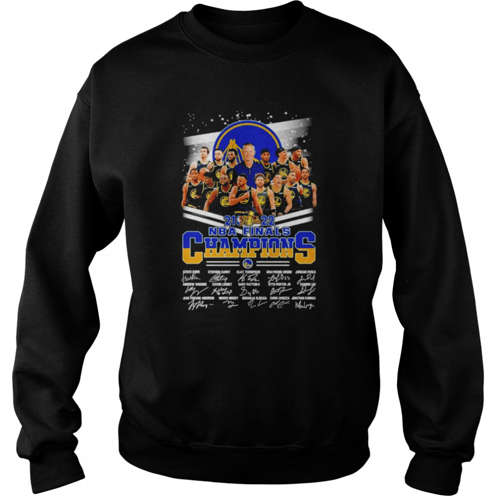 Golden State Warriors 21 22 NBA Finals Champions signatures shirt Unisex Sweatshirt