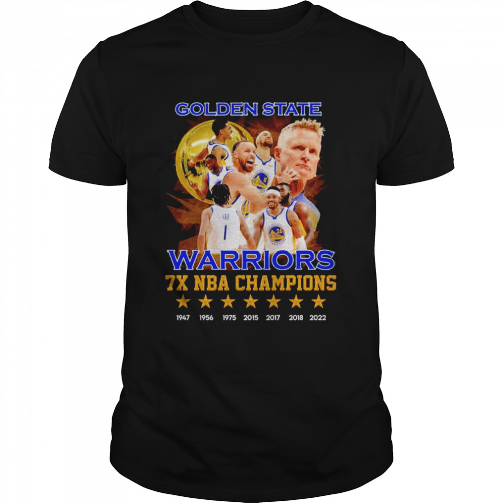 Golden State Warriors 7x NBA Champions 1947 2022 shirt Classic Men's T-shirt