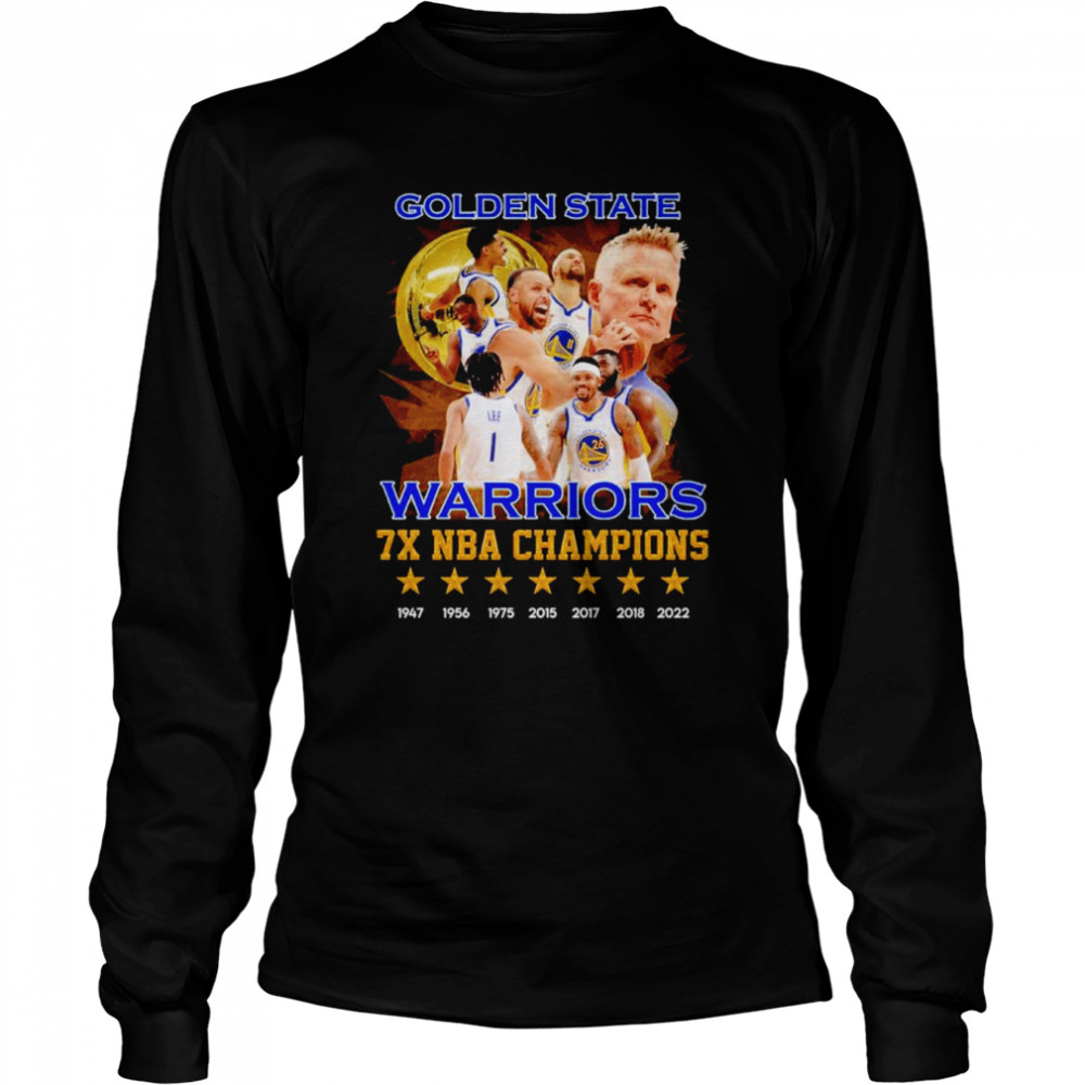 Golden State Warriors 7x NBA Champions 1947 2022 shirt Long Sleeved T-shirt