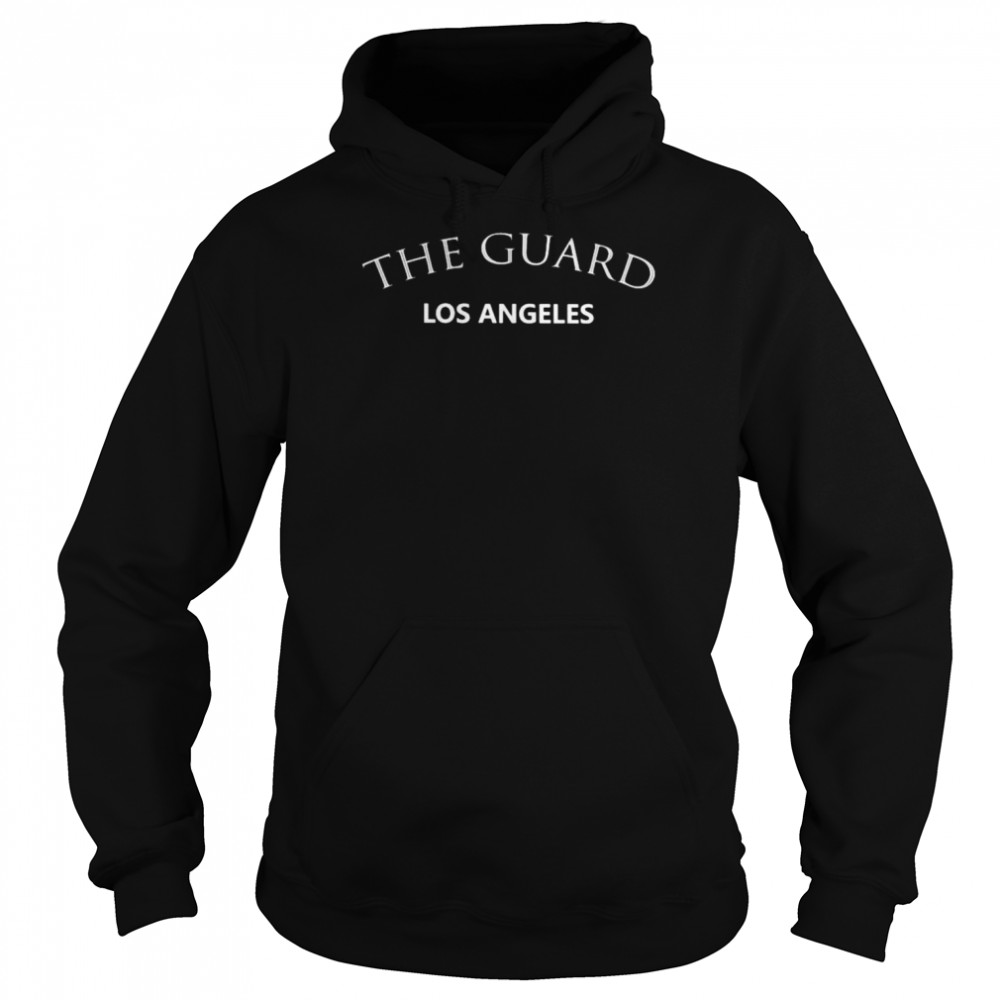 The Guard Los Angeles  Unisex Hoodie