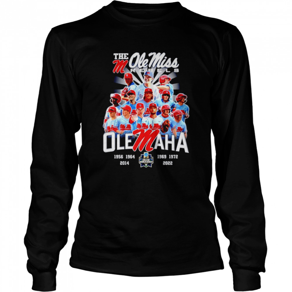 The Ole Miss Rebels Olemaha 2022 College World Series shirt Long Sleeved T-shirt