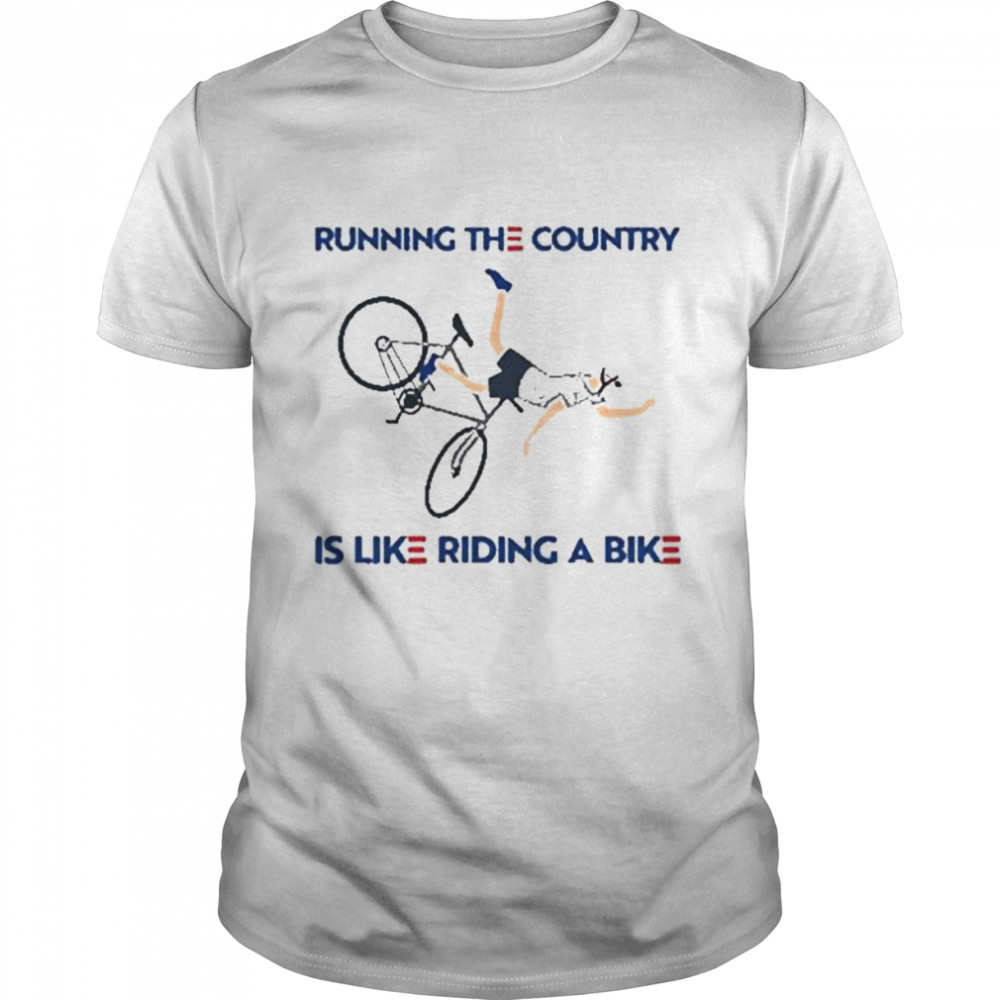 Joe biden running the country is like riding a bike shirt Classic Men's T-shirt