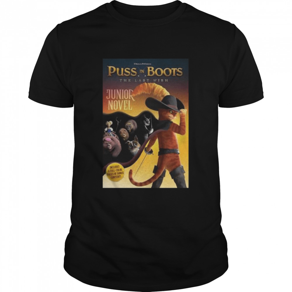 Puss In Boots The Last Wish 2022 New Movie shirt