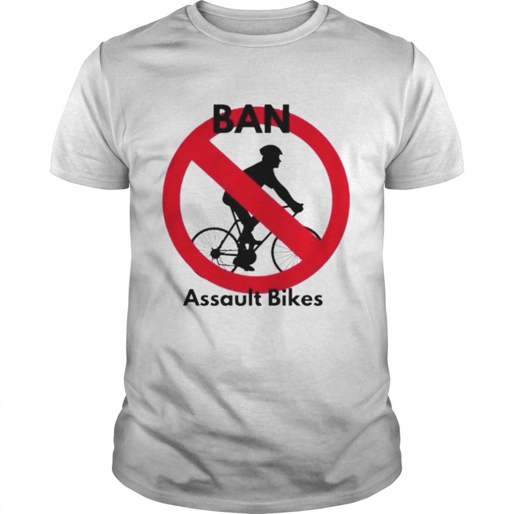 Ban Assault Bikes shirt