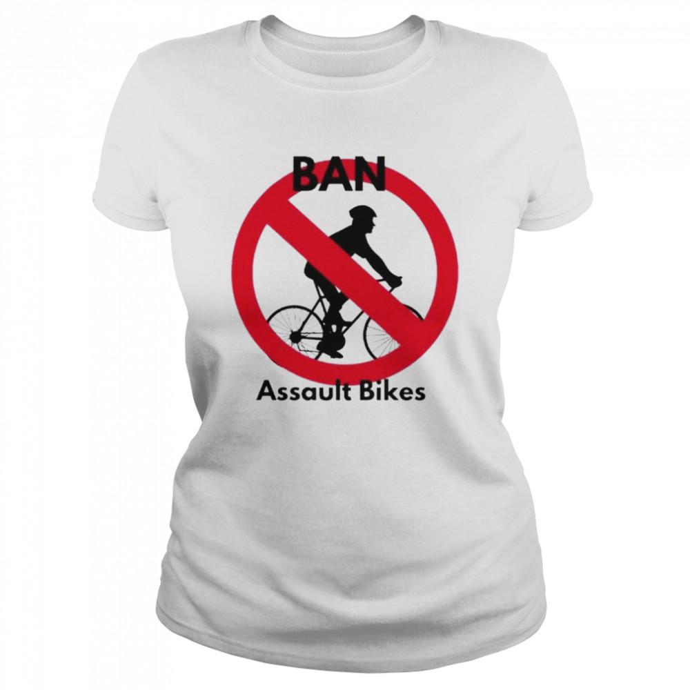 Ban Assault Bikes shirt Classic Women's T-shirt