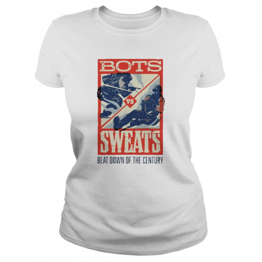 Bots vs Sweats beat down of the century shirt Classic Women's T-shirt