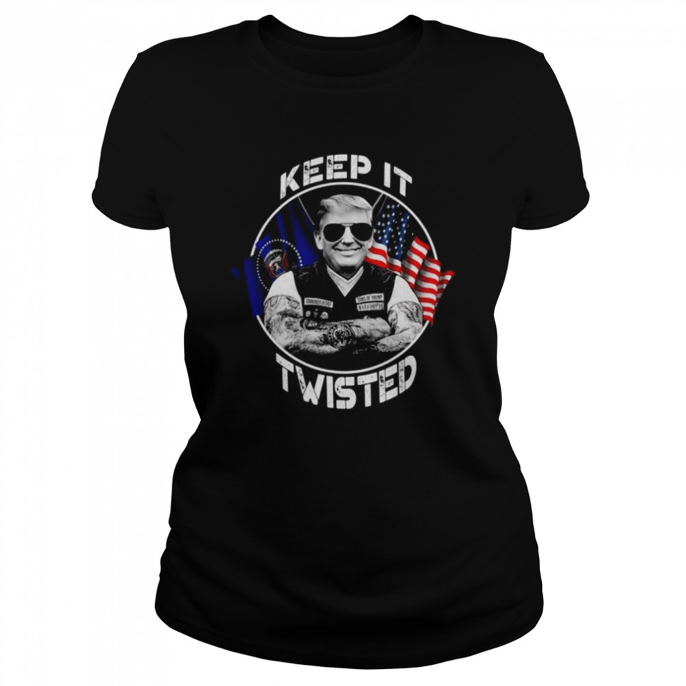 Donald Trump keep it twisted American flag shirt Classic Women's T-shirt