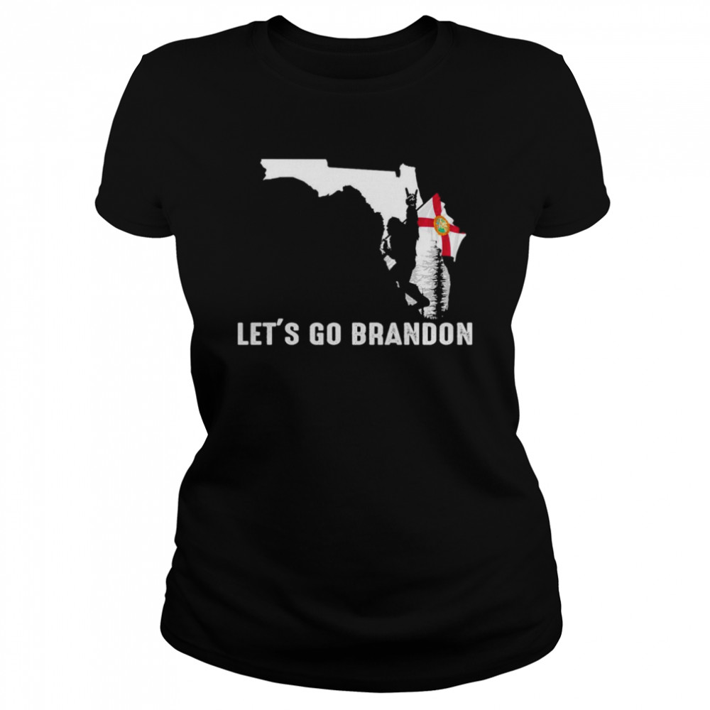 Florida America Bigfoot Let’s Go Brandon  Classic Women's T-shirt