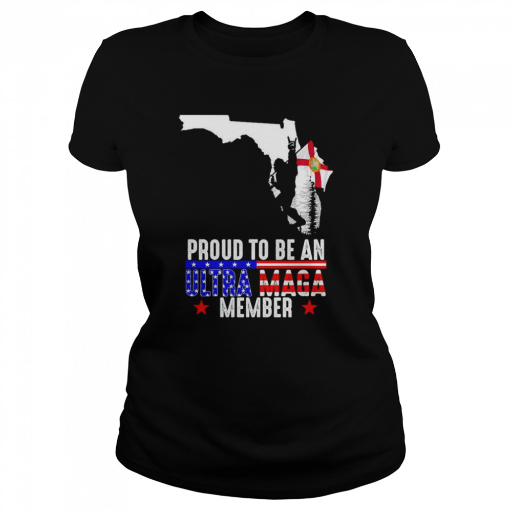 Florida America Bigfoot Proud To Be An Ultra Maga Member  Classic Women's T-shirt