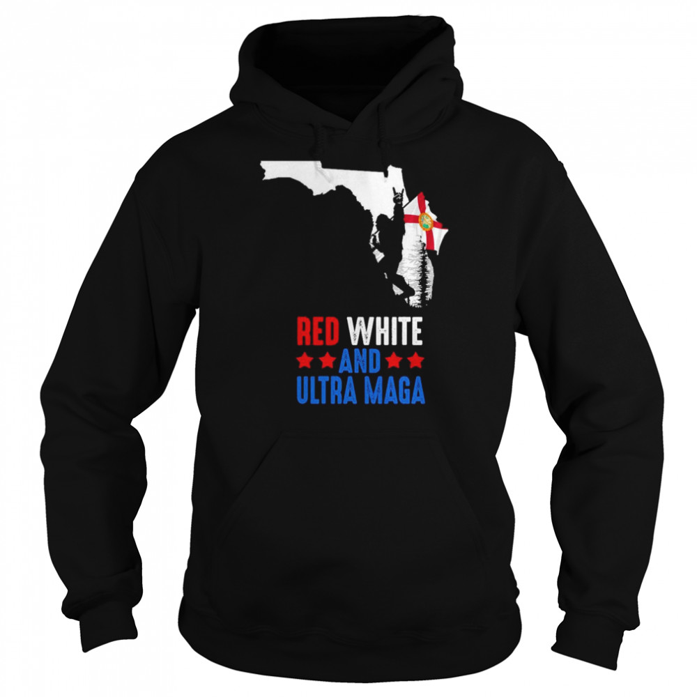 Florida America Bigfoot Red White And Ultra Maga  Unisex Hoodie