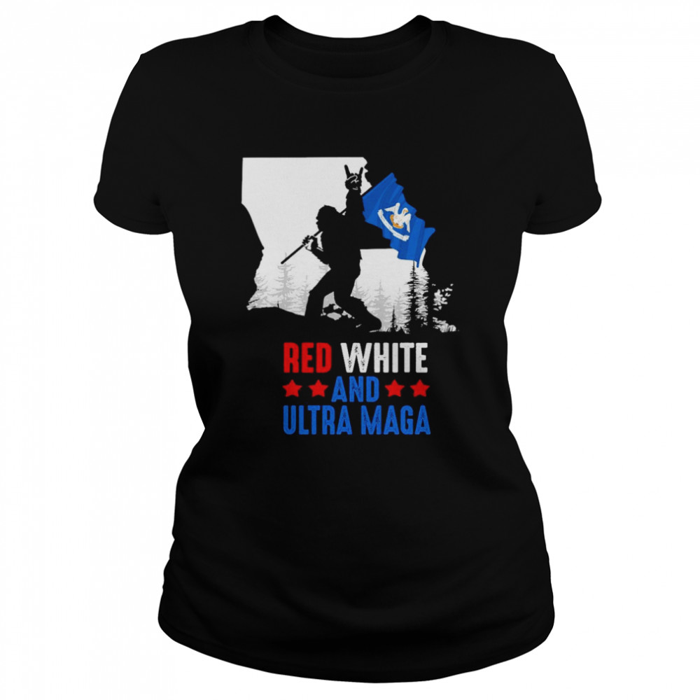 Louisiana America Bigfoot Red White And Ultra Maga  Classic Women's T-shirt