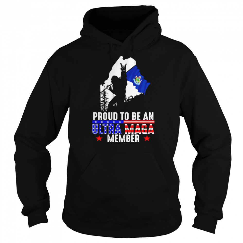 Maine America Bigfoot Proud To Be An Ultra Maga Member  Unisex Hoodie