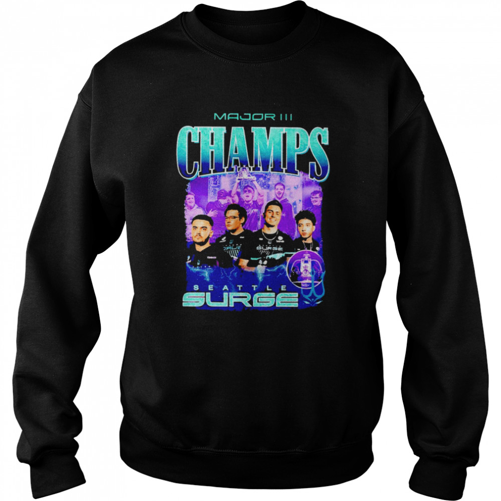 Major III Champs Seattle Surge 2022 T-shirt Unisex Sweatshirt