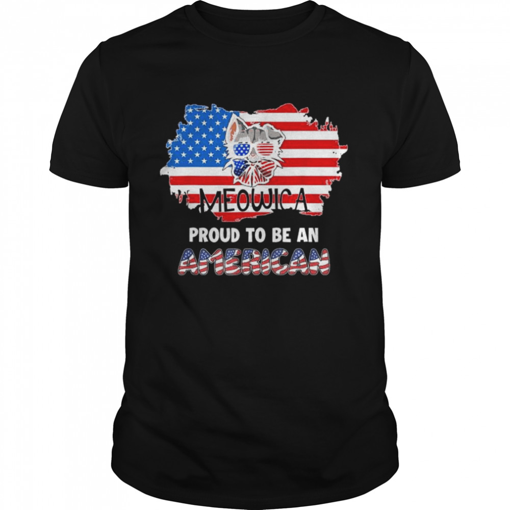 Meowica proud to be an American 4th of july merica usa flag shirt Classic Men's T-shirt