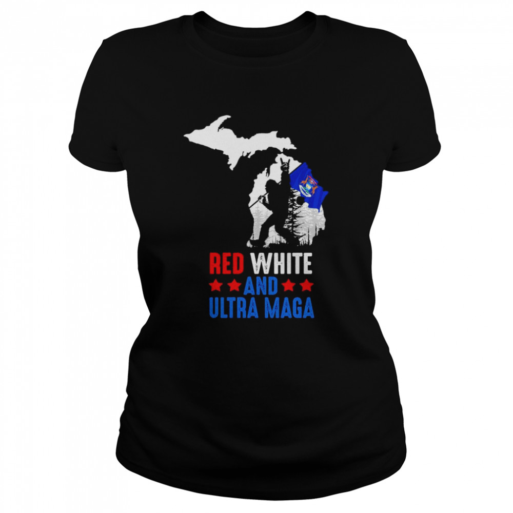 Michigan America Bigfoot Red White And Ultra Maga  Classic Women's T-shirt
