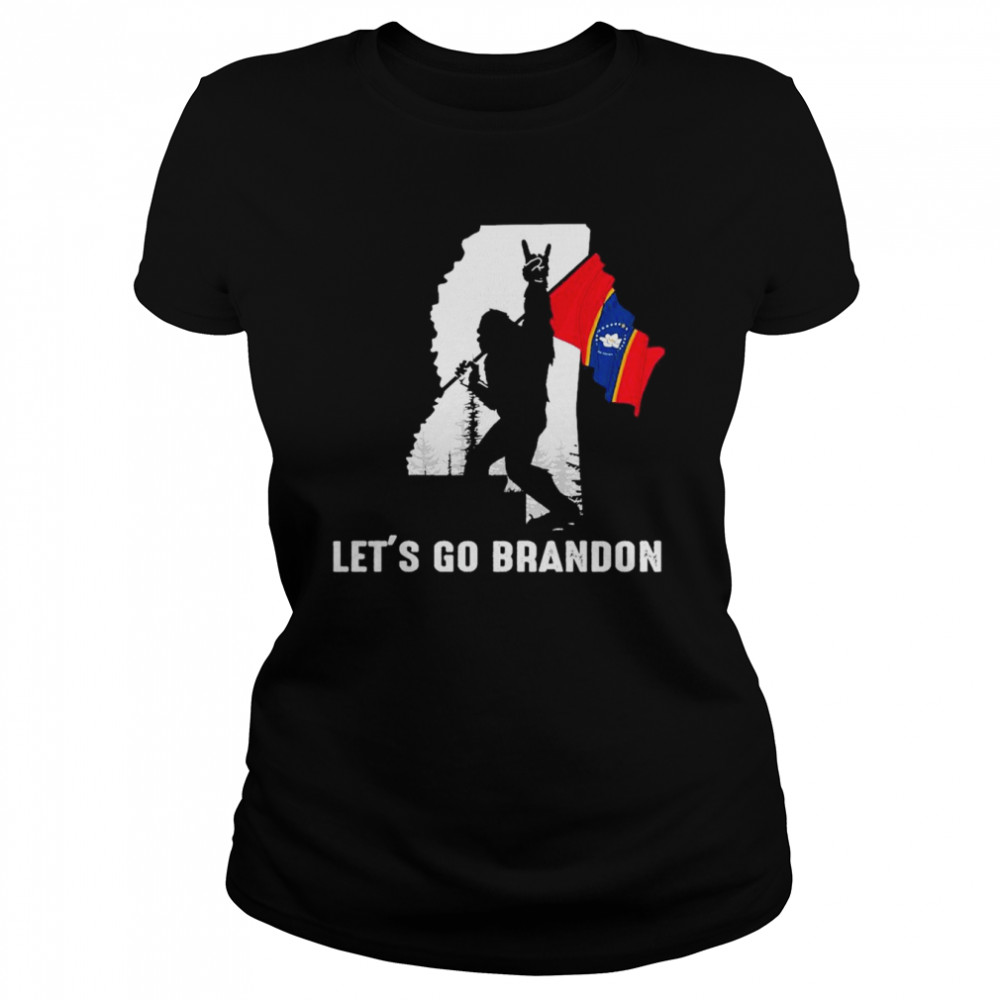 Mississippi America Bigfoot Let’s Go Brandon  Classic Women's T-shirt
